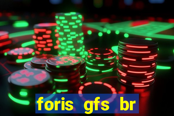 foris gfs br instituicao de pagamento ltda